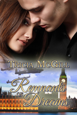 Remnants of Dreams by Tricia McGill